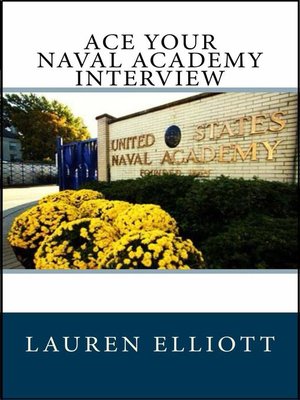 cover image of Ace Your Naval Academy Interview